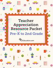 Teacher Appreciation Resource Packet: Pre-K to 2nd Grade