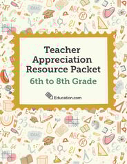 Teacher Appreciation Resource Packet: 6th to 8th Grade