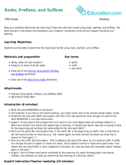 Roots, Prefixes, and Suffixes
