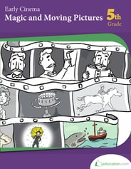 Early Cinema: Magic and Moving Pictures