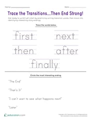 Trace the Transitions… Then End Strong!