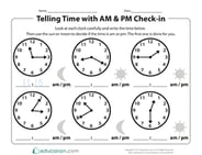 Telling Time with AM & PM Check-in