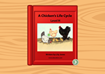 A Chicken's Life Cycle: Level H