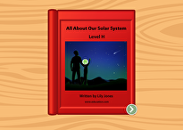 All About Our Solar System: Level H