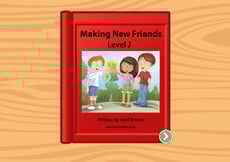 Making New Friends: Level J