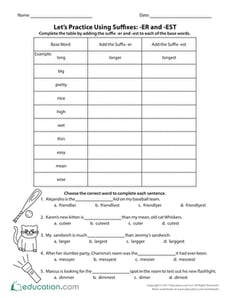 Let's Practice Using Suffixes: <i>-er</i> and <i>-est</i>
