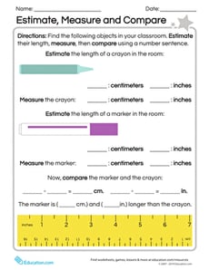 Estimate, Measure, and Compare