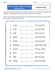 End of Year Word Study Assessment: Segmenting