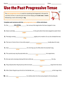Use the Past Progressive Tense
