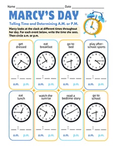 Marcy's Day: Telling Time and Determining A.M. or P.M.