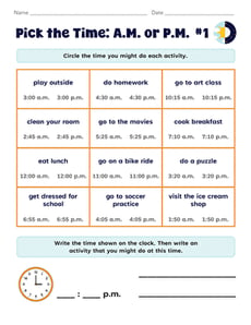Pick the Time: A.M. or P.M. #1