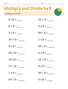 Multiply and Divide by 8