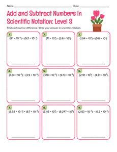 Add and Subtract Numbers in Scientific Notation: Level 3