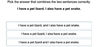 Commas to Combine Short Sentences 2