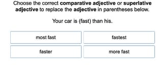 Comparative and Superlative Adjectives 2
