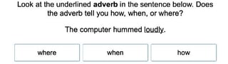 How, When, and Where Adverbs 1