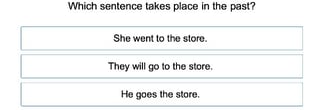 Past Tense Verbs 