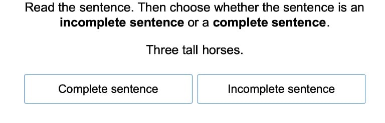 Complete Sentences vs. Fragments 1