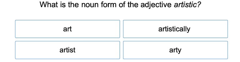 Suffixes to Change an Adjective to a Noun 1