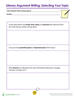 Literary Argument Writing: Selecting Your Topic