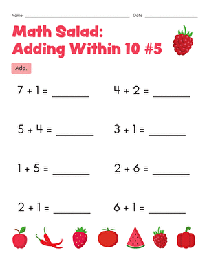 Math Salad: Adding Within 10 #5