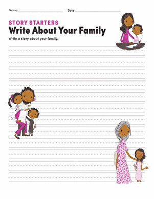Story Starters: Write about Your Family