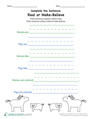 Complete the Sentence: Real or Make-Believe