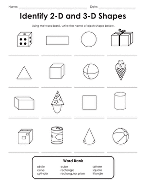 Identify 2-D and 3-D Shapes