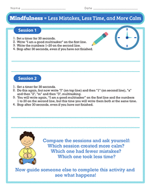 Mindfulness = Less Mistakes, Less Time, and More Calm