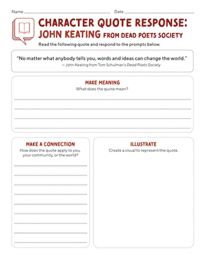 Character Quote Response: John Keating From Dead Poets Society