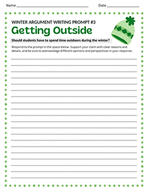 Winter Argument Writing Prompt #3: Getting Outside