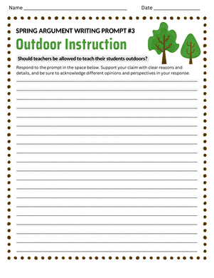 Spring Argument Writing Prompt #3: Outdoor Instruction