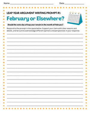 Leap Year Argument Writing Prompt #1: February or Elsewhere?