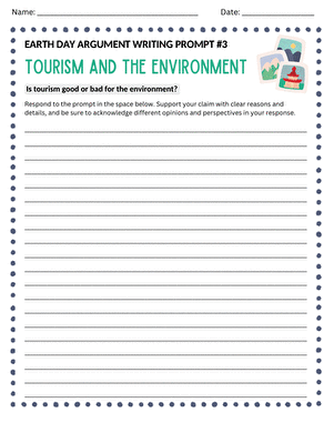 Earth Day Argument Writing Prompt #3: Tourism and the Environment