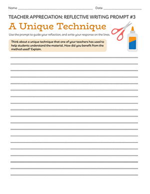 Teacher Appreciation Reflective Writing Prompt #3: A Unique Technique