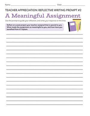 Teacher Appreciation Reflective Writing Prompt #2: A Meaningful Assignment