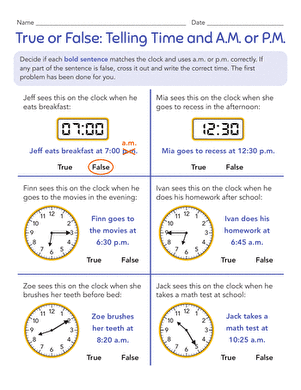 True or False: Telling Time and A.M. or P.M.