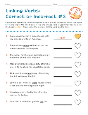 Linking Verbs: Correct or Incorrect #3