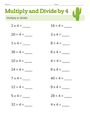 Multiply and Divide by 4
