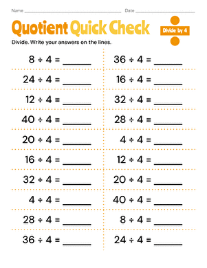 Quotient Quick Check: Divide by 4