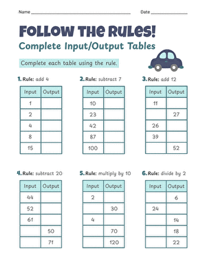 Follow the Rules! Complete Input/Output Tables