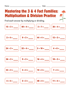 Mastering the 3 & 4 Fact Families: Multiplication & Division Practice