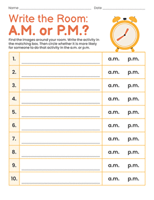 Write the Room: A.M. or P.M.?