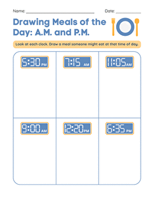 Drawing Meals of the Day: A.M. and P.M.
