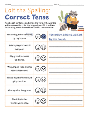 Edit the Spelling: Correct Tense