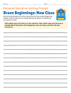 Personal Narrative Writing Prompt: Brave Beginnings: New Class